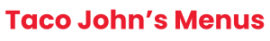 Taco John's Menu with prices